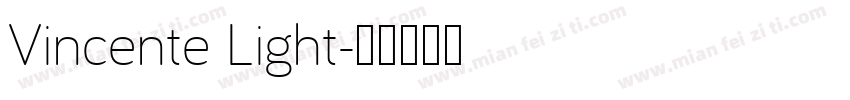 Vincente Light字体转换
